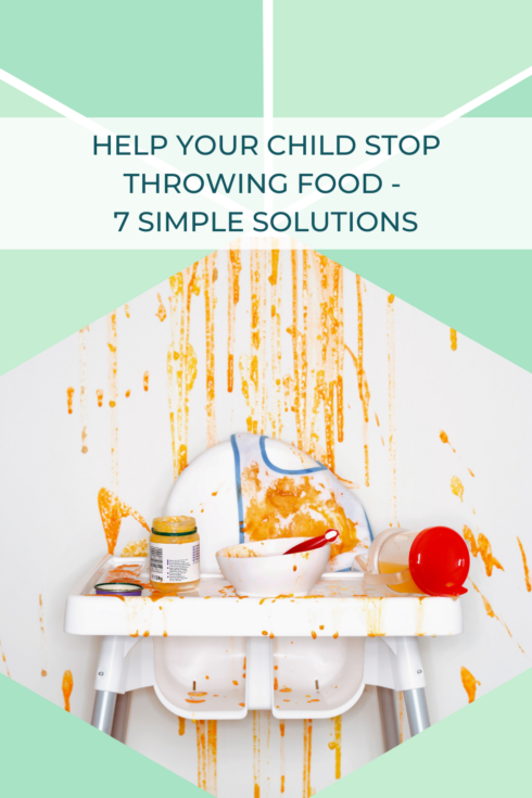 Help Your Child Stop Throwing Food – 7 Simple Solutions