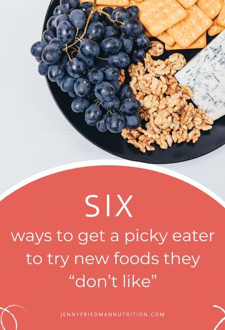 How to Get A Picky Child to Try New Foods They “Don’t Like”