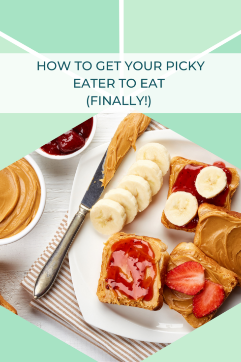 How To Get Your Picky Eater to Eat (Finally!)