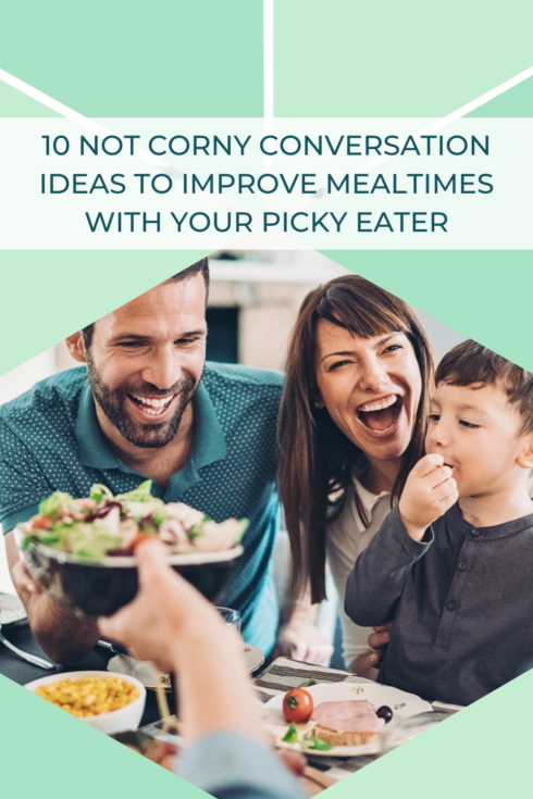 10 Not Corny Mealtime Conversation Ideas To Help Your Picky Eater