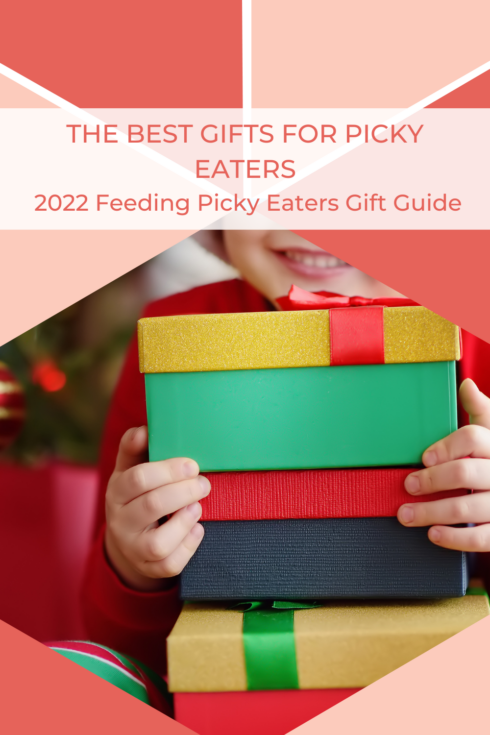 The Best Gifts for Picky Eaters – 2022 Feeding Picky Eaters Gift Guide