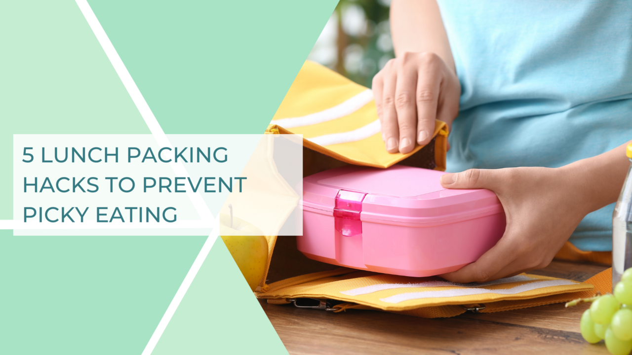 5 lunch packing hacks to prevent picky eating - Feeding Picky Eaters ...